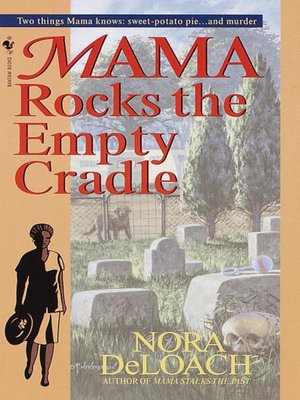 Mama Rocks the Empty Cradle - ebook